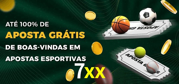 7xx Ate 100% de Aposta Gratis